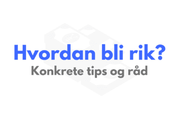 Hvordan bli rik? Fremhevet bilde med tekst