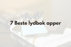 Lydbok-Apper: De 7 beste i 2025: Denne ble Best i Test! Bilde av ydbok app på iphone med headset og tekst "7 beste lydbok apper"
